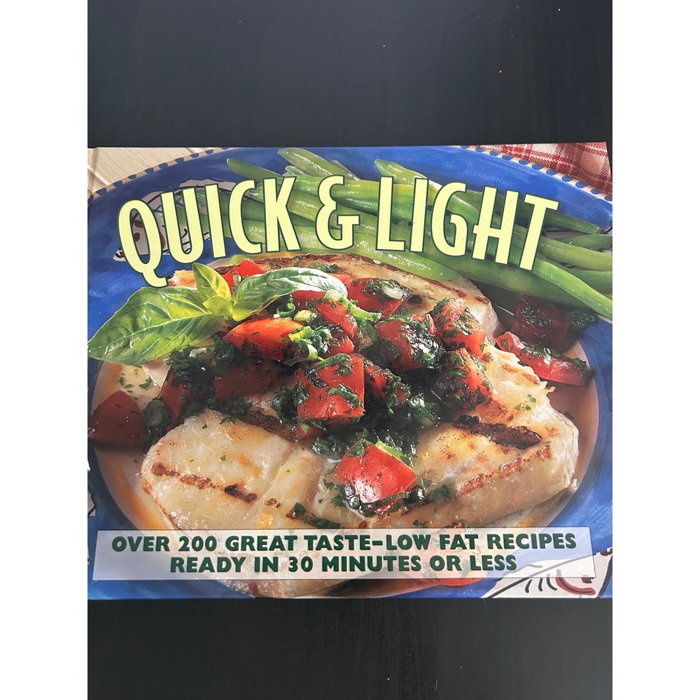 Cookbook Blue Quick & Light Low Fat 200 Recipes 30 Minutes  Less Time Life Books